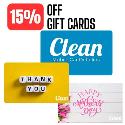 15 off Clean Mobile Detailing gift cards